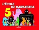 Annette Tison, Talus Taylor, Talus Taylor, Talus (1929-2015) Taylor, Talus (1933-2015) Taylor, Annette Tison... - Les aventures de Barbapapa. L'école de Barbapapa