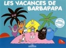Annette Tison, Talus Taylor, Talus Taylor, Talus (1929-2015) Taylor, Talus (1933-2015) Taylor, Annette Tison... - Les aventures de Barbapapa. Les vacances de Barbapapa