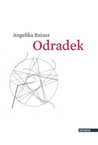 Angelika Rainer, Ernst Trawöger - Odradek