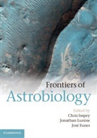 Chris Impey, Chris (University of Arizona) Lunine Impey, Chris Lunine Impey, IMPEY CHRIS LUNINE JONATHAN FUNE, Jos Funes, Jose Funes... - Frontiers of Astrobiology