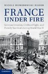 Nicole Dombrowski Risser, Dombrowski Risser Nicole, Nicole Dombrowski Risser - France Under Fire