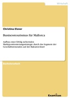 Christina Elsner - Businesstourismus für Mallorca