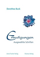 Dorothea Buck, Ann Fischer-Buck, Anne Fischer-Buck, Hansen, Hartwig Hansen - Ermutigungen