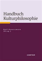 Ral Konersmann, Ralf Konersmann - Handbuch Kulturphilosophie