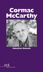 Sebastian Domsch, Renat Oesterhelt, Renate Oesterhelt - Cormac McCarthy