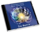 Werner Johannes Neuner, Michael Mosaro Scheickl - Die Matrix (Audio book)
