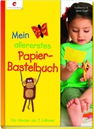 Ev Danner, Eva Danner, Beate Vogel - Mein allererstes Papier-Bastelbuch