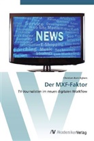 Christian-Boris Egbers - Der MXF-Faktor