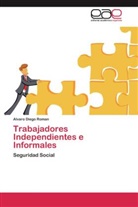 Alvaro Diego Roman - Trabajadores Independientes e Informales