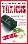 Rachel Flely, Rachel Frély - Guía de sustancias tóxicas