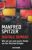 Manfred Spitzer - Digitale Demenz