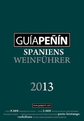 Guía Penín 2013 - Spaniens Weinführer