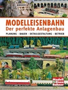 Mem, Thoma Memm, Thomas Memm, Ralf u a Reinmuth, Reinmuth u a, Tiedtk... - Modelleisenbahn - Der perfekte Anlagenbau