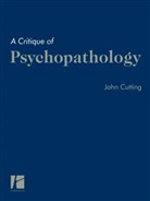 John Cutting - A Critique of Psychopathology