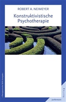 Robert A Neimeyer, Robert A. Neimeyer - Konstruktivistische Psychotherapie