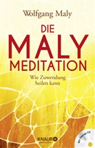 Wolfgan Maly, Wolfgang Maly, Antje Maly-Samiralow - Die Maly-Meditation, m. Audio-CD