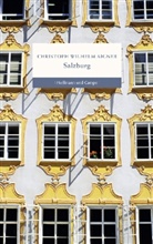 Christoph W Aigner, Christoph W. Aigner, Christoph Wilhelm Aigner - Salzburg