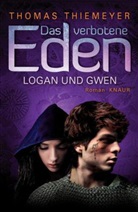 Thomas Thiemeyer - Das verbotene Eden: Logan und Gwen