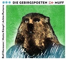 Die Gebirgspoeten, Die Gebirgspoeten, Rolf Hermann, Matto Kämpf, Achim Parterre, Rolf Hermann... - Muff, 1 Audio-CD, Audio-CD (Hörbuch)