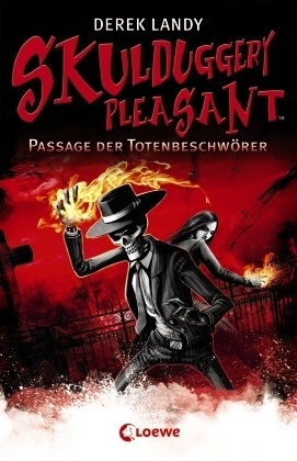 Derek Landy - Skulduggery Pleasant - Passage der Totenbeschwörer