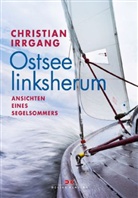 Christian Irrgang, Christian G. Irrgang - Ostsee linksherum