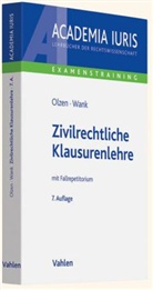 Olze, Dir Olzen, Dirk Olzen, Wank, Rolf Wank, Marti Maties - Zivilrechtliche Klausurenlehre