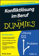 Vivian Scott - Konfliktlösung im Beruf für Dummies