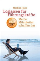 Markus Jotzo - Loslassen für Führungskräfte