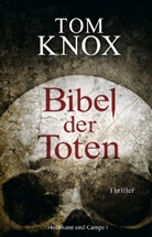 Tom Knox - Bibel der Toten
