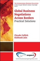 Cellich, Claude Cellich, Subhash C Jain, Subhash C. Jain - Practical Solutions to Global Business Negotiations