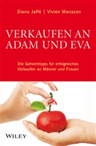 Dian Jaffé, Diana Jaffé, Vivien Manazon - Verkaufen an Adam und Eva