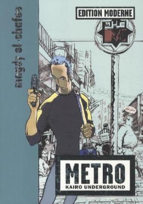 Magdy El-Shafee, Magdy El Shafee, Iskandar Ahmad Abdalla, Stefan Winkler - Metro - Kairo Underground