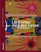Susanne Dubs, Peter Killer, Lis Kocher, DUBS, Susanne Dubs, Pete Killer... - Lis Kocher. Au-delà des lignes (F/D)