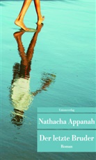 Natascha Appanah, Nathacha Appanah, Nathacha Appanah - Der letzte Bruder