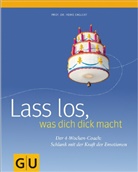 Heike Englert - Lass los, was dich dick macht
