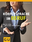 Monika Matschnig - Körpersprache im Beruf
