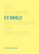 Iwan Baan, Cees Nooteboom - Ex Nihilo