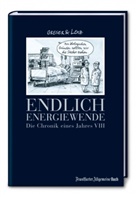 Jasper von Altenbockum, Grese, Achi Greser, Achim Greser, Lenz, Heribert Lenz... - Endlich Energiewende