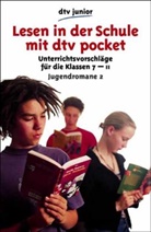 Lesen in der Schule mit dtv pocket, Jugendromane. Tl.2