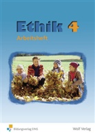 Joachi Balfanz, Joachim Balfanz, Regin Berger, Regina Berger, Bi Groschupp, Birgit Groschupp... - Ethik, Ausgabe Sachsen: Jahrgangsstufe 4, Arbeitsheft