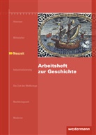 Karsten Paul - Arbeitsheft zur Geschichte - 4: Arbeitsheft zur Geschichte