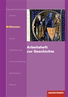 Karsten Paul - Arbeitsheft zur Geschichte - 3: Arbeitsheft zur Geschichte