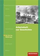 Dori Jacob-Leo, Doris Jacob-Leo, Karsten Paul - Arbeitsheft zur Geschichte - 6: Arbeitsheft zur Geschichte