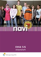 Karen Hickmann - navi Ethik: Arbeitsheft 5/6