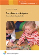 Avri Harpley, Avril Harpley, Ann Roberts - Erste Kontakte knüpfen