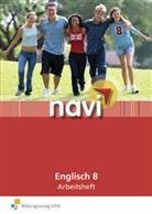 Sandr Deneke, Ing Ettelt, Inga Ettelt, Kevin Marc Patterson, Silvia Koch, Silvia u a Koch... - navi Englisch: navi Englisch