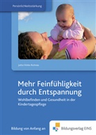 Jutta Hinke-Ruhnau - Mehr Feinfühligkeit durch Entspannung