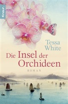 Tessa White - Die Insel der Orchideen
