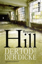 Reginald Hill - Der Tod und der Dicke