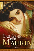 Lea Korte - Das Geheimnis der Maurin